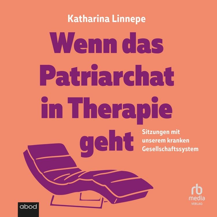 Produktbild: Wenn das Patriarchat in Therapie geht