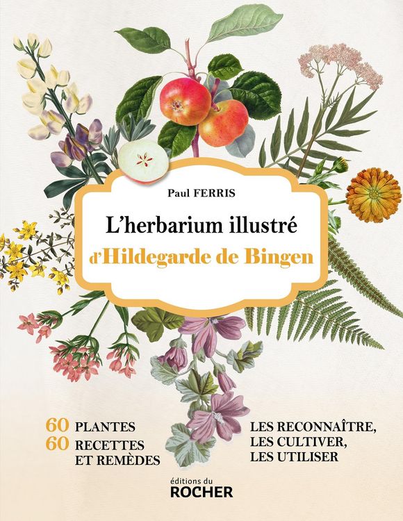 Produktbild: L'herbarium illustr&eacute; d'Hildegarde de Bingen
