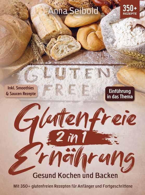 Produktbild: Glutenfreie Ern&auml;hrung 2 in 1 - Gesund Kochen und Backen