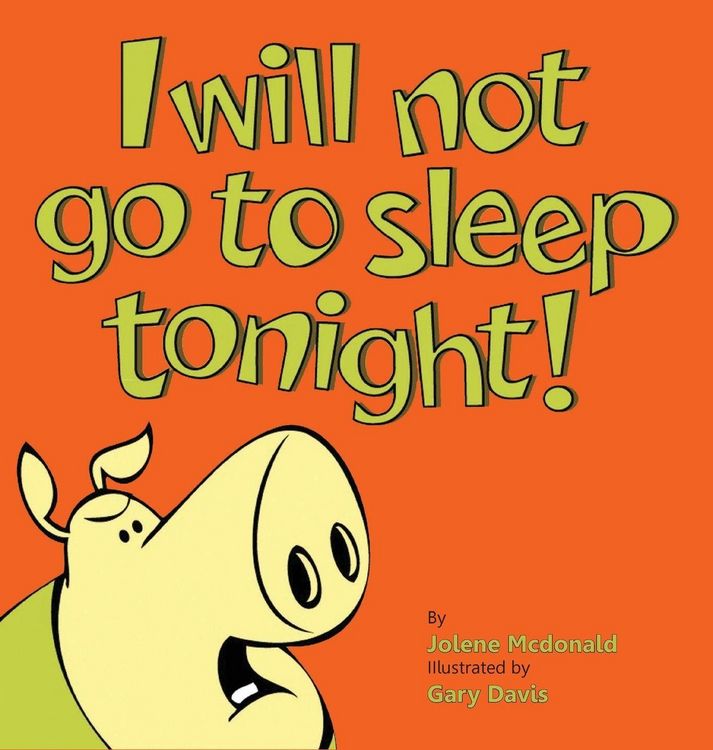 Produktbild: I Will Not Go To Sleep Tonight!