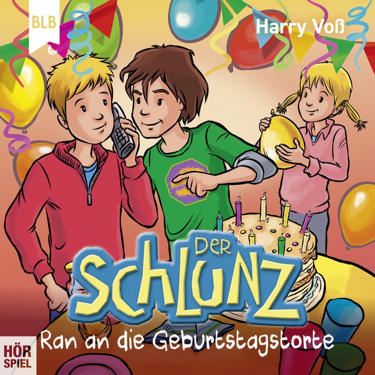 Produktbild: Der Schlunz - Ran an die Geburtstagstorte
