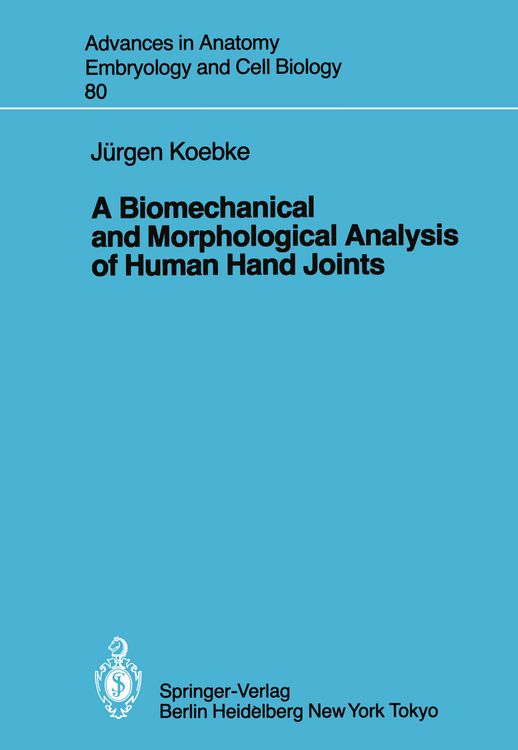 Produktbild: A Biomechanical and Morphological Analysis of Human Hand Joints