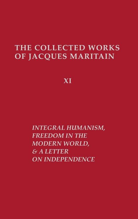 Produktbild: Integral Humanism, Freedom in the Modern World, and A Letter on Independence, Revised Edition