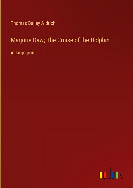 Produktbild: Marjorie Daw; The Cruise of the Dolphin