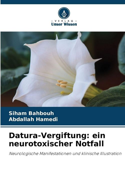 Produktbild: Datura-Vergiftung: ein neurotoxischer Notfall