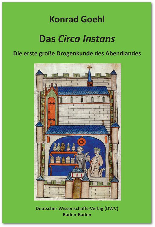 Produktbild: Das 'Circa Instans'. Die erste gro&szlig;e Drogenkunde des Abendlandes