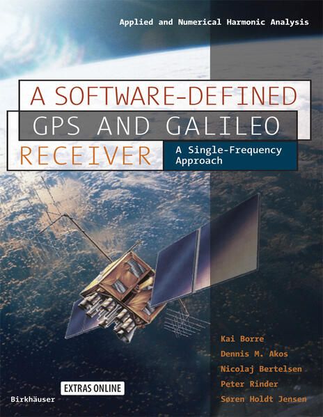 Produktbild: A Software-Defined GPS and Galileo Receiver