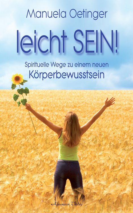 Produktbild: Leicht SEIN! Spirituelle Wege zu einem neuen K&ouml;rperbewusstsein