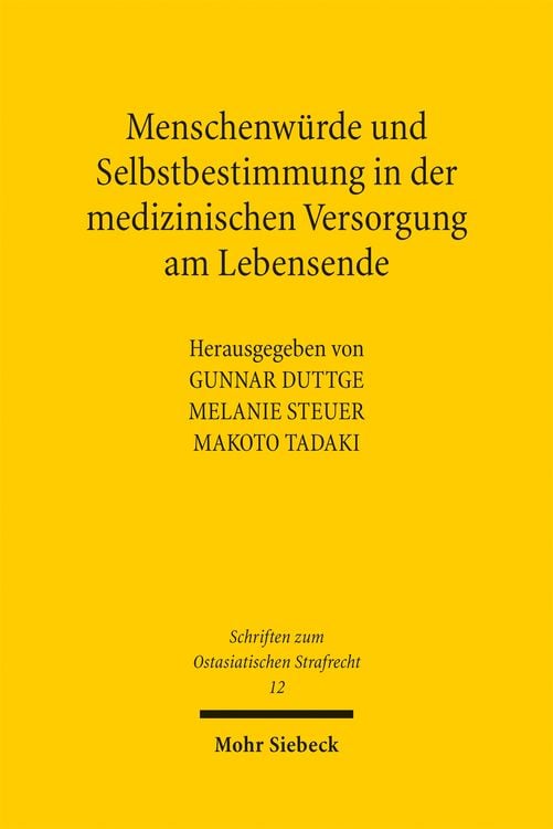 Produktbild: Menschenw&uuml;rde und Selbstbestimmung in der medizinischen Versorgung am Lebensende