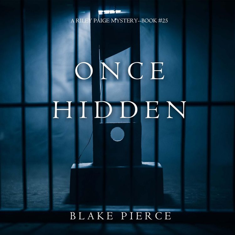 Produktbild: Once Hidden (A Riley Paige Mystery&mdash;Book 25)