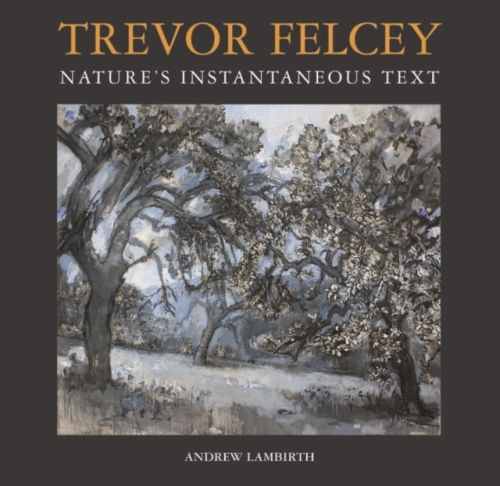 Produktbild: Lambirth, A: Trevor Felcey Nature's Instantaneous Text