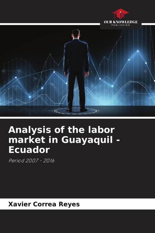 Produktbild: Analysis of the labor market in Guayaquil - Ecuador