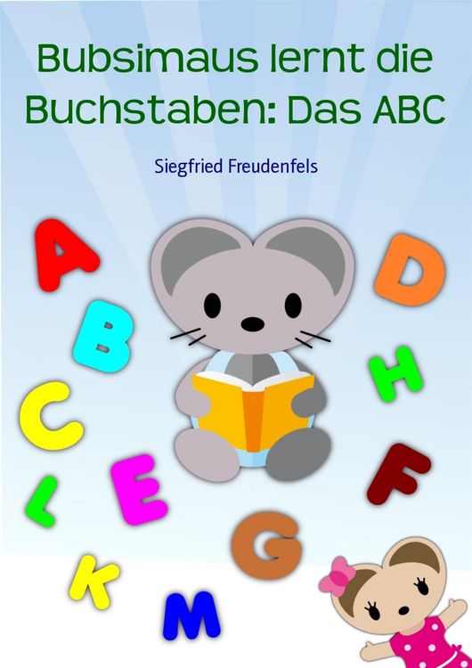 Produktbild: Bubsimaus lernt die Buchstaben: Das ABC