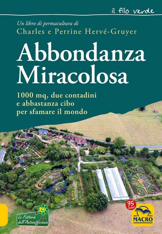 Produktbild: Abbondanza miracolosa. 1000 mq, due contadini e abbastanza cibo per sfamare il mondo