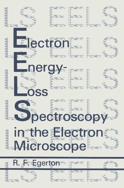 Produktbild: Electron Energy-Loss Spectroscopy in the Electron Microscope