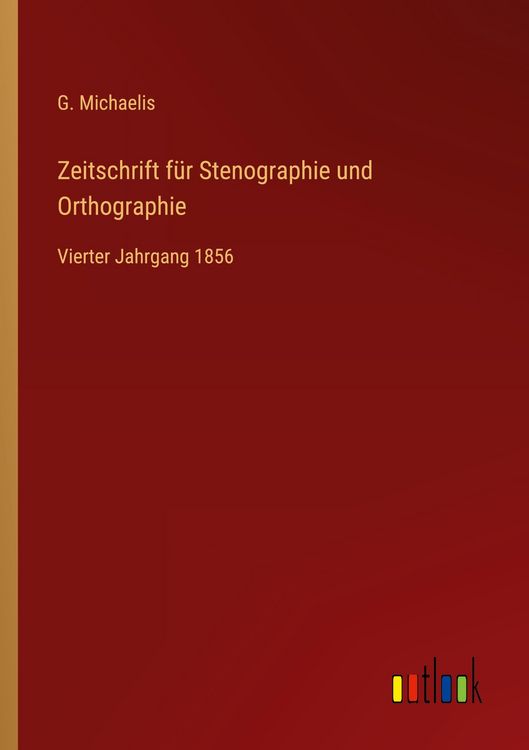 Produktbild: Zeitschrift f&uuml;r Stenographie und Orthographie
