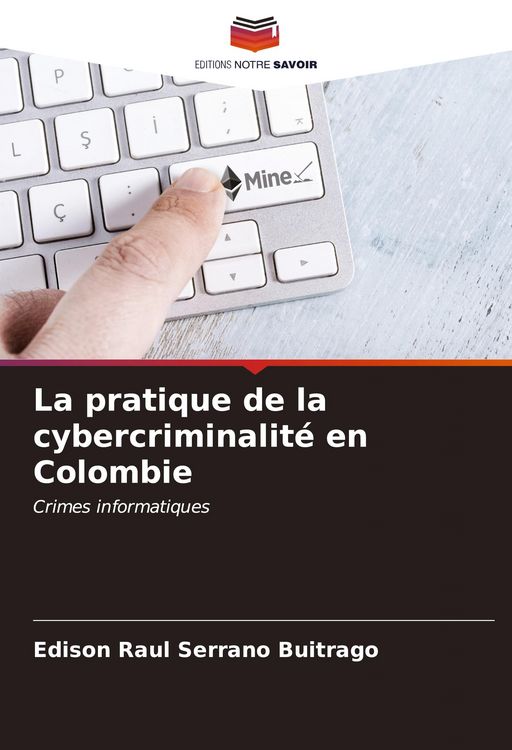 Produktbild: La pratique de la cybercriminalit&eacute; en Colombie