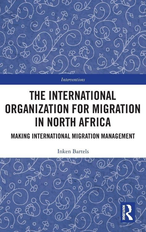 Produktbild: The International Organization for Migration in North Africa