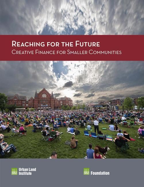 Produktbild: Reaching for the Future: Creative Finance for Smaller Communities