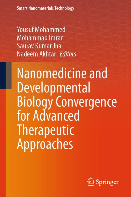 Produktbild: Nanomedicine and Developmental Biology Convergence for Advanced Therapeutic Approaches