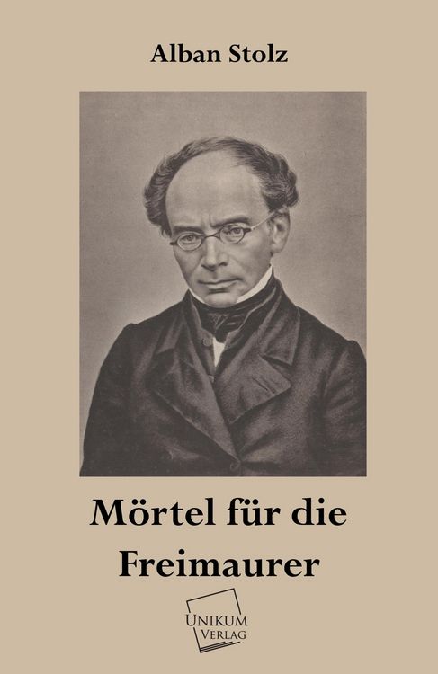 Produktbild: Stolz, A: M&ouml;rtel f&uuml;r die Freimaurer