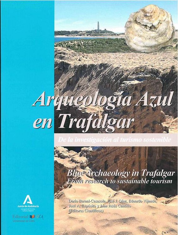Produktbild: Arqueolog&iacute;a azul en Trafalgar : de la investigaci&oacute;n al turismo sostenible = Blue archaeology in Trafalgar : from research to sustainable tourism
