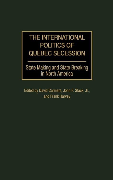 Produktbild: The International Politics of Quebec Secession