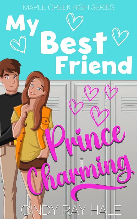 Produktbild: My Best Friend Prince Charming (Maple Creek High, #1)