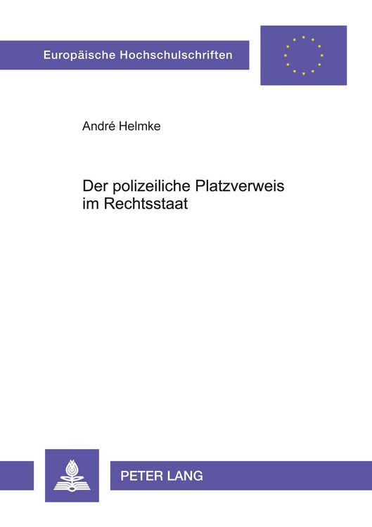 Produktbild: Der polizeiliche Platzverweis im Rechtsstaat