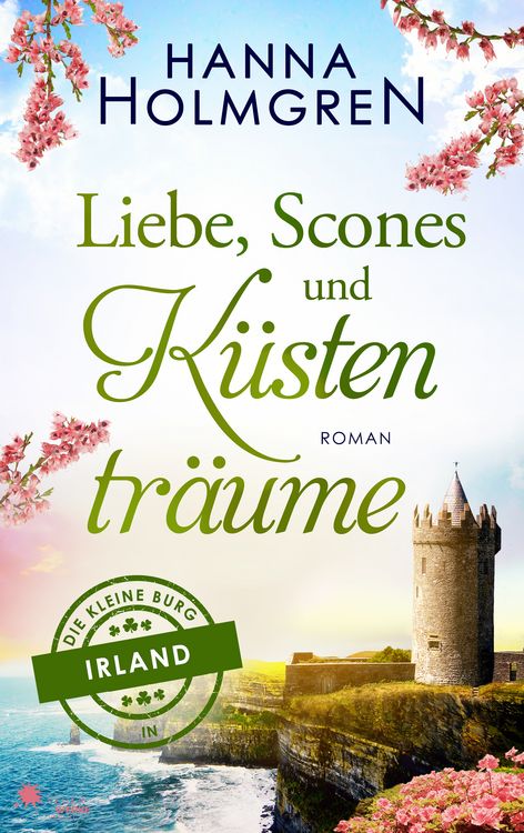 Produktbild: Liebe, Scones und K&uuml;stentr&auml;ume (Die kleine Burg in Irland)