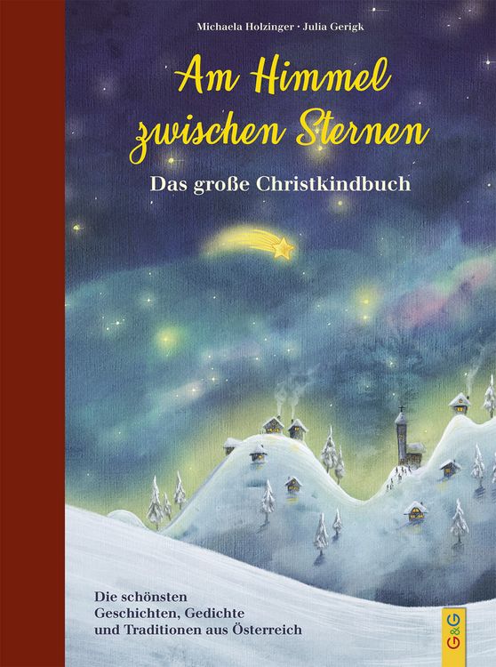 Produktbild: Am Himmel zwischen Sternen - Das gro&szlig;e Christkindbuch