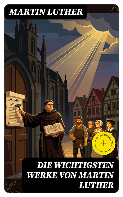 Produktbild: Die wichtigsten Werke von Martin Luther