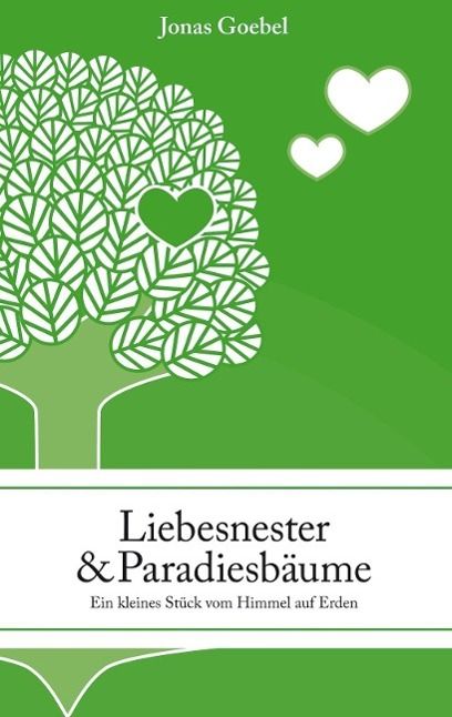 Produktbild: Liebesnester und Paradiesb&auml;ume