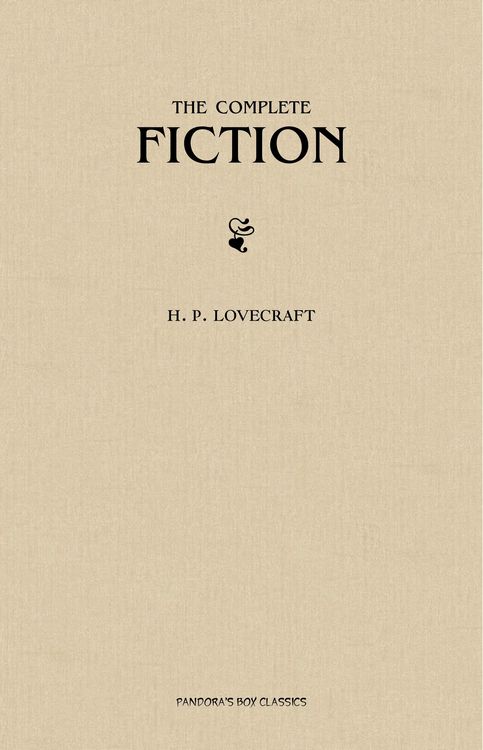 Produktbild: H. P. Lovecraft: The Complete Fiction