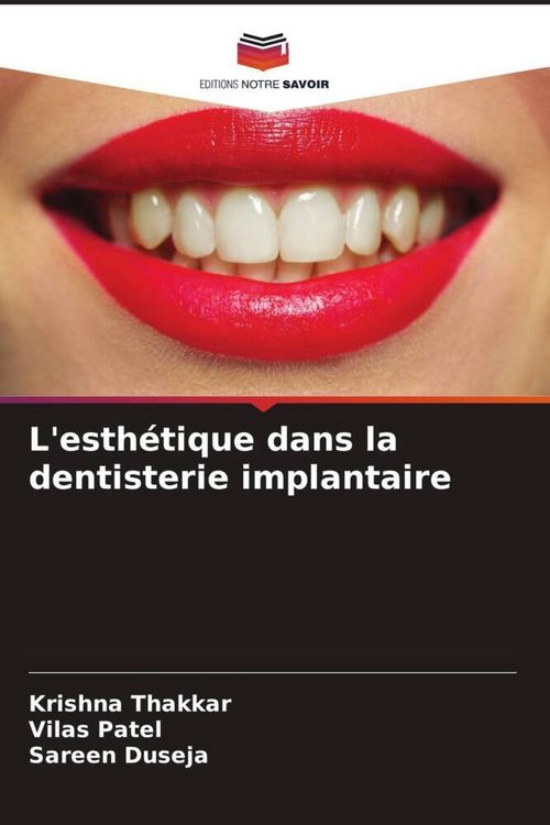 Produktbild: L'esth&eacute;tique dans la dentisterie implantaire