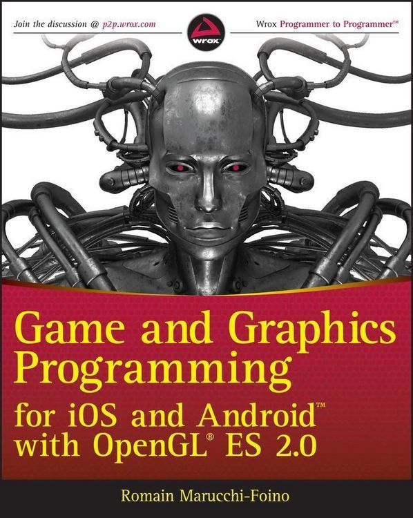 Produktbild: Game and Graphics Programming for iOS and Android with OpenGL ES 2.0