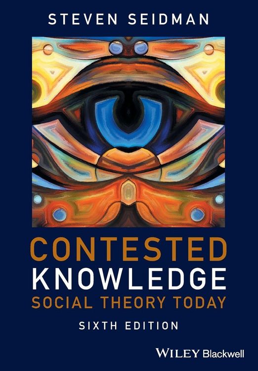 Produktbild: Contested Knowledge - Social Theory Today 6e