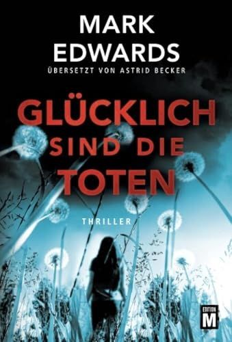 Produktbild: Gl&uuml;cklich sind die Toten