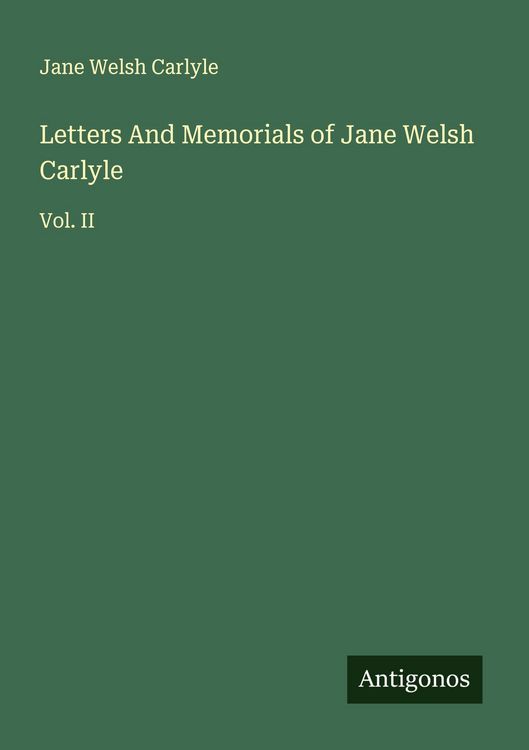 Produktbild: Letters And Memorials of Jane Welsh Carlyle
