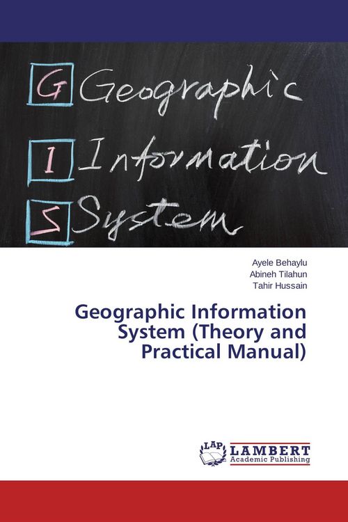 Produktbild: Geographic Information System (Theory and Practical Manual)