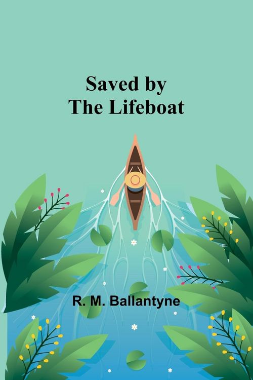 Produktbild: Saved by the Lifeboat