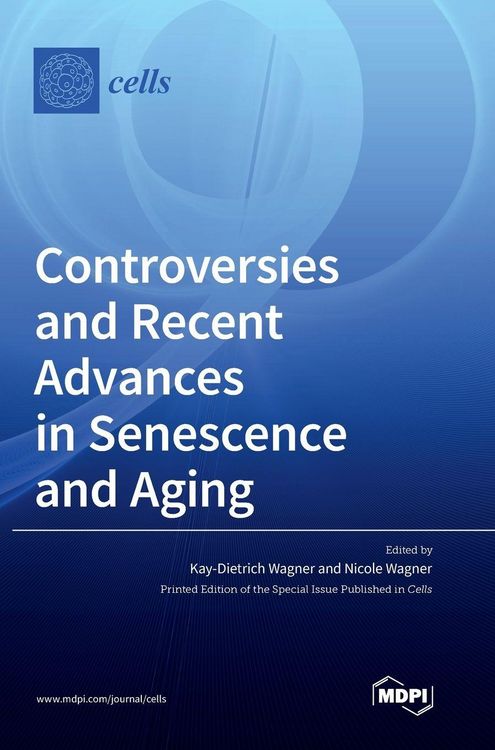 Produktbild: Controversies and Recent Advances in Senescence and Aging