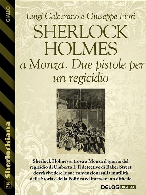 Produktbild: Sherlock Holmes a Monza. Due pistole per un regicidio