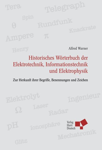 Produktbild: Historisches W&ouml;rterbuch der Elektrotechnik, Informationstechnik u Elektrophysik