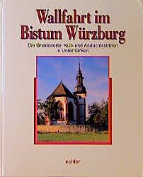 Produktbild: Wallfahrt im Bistum W&uuml;rzburg