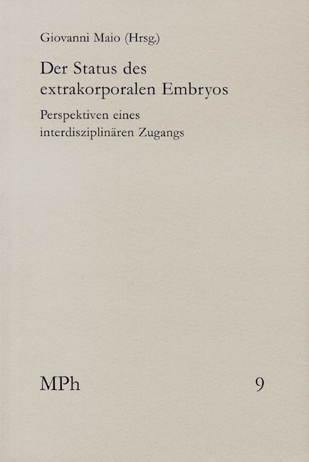 Produktbild: Der Status des extrakorporalen Embryos