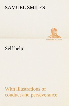 Produktbild: Self help; with illustrations of conduct and perseverance