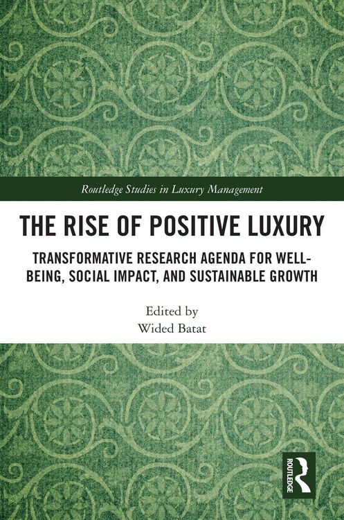 Produktbild: The Rise of Positive Luxury