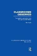 Produktbild: Classrooms Observed (Rle Edu L): The Teacher's Perception and the Pupil's Peformance