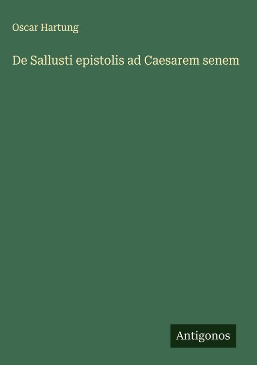 Produktbild: De Sallusti epistolis ad Caesarem senem